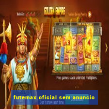 futemax oficial sem anuncio